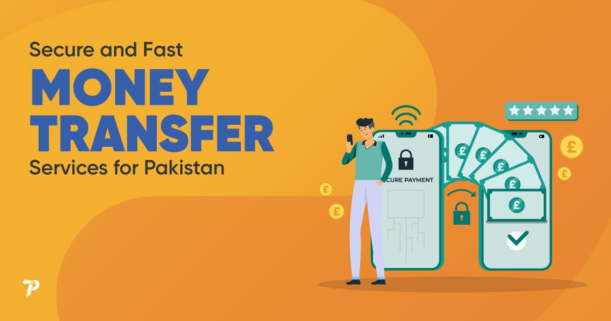 secure-and-fast-money-transfer-services-for-pakistan