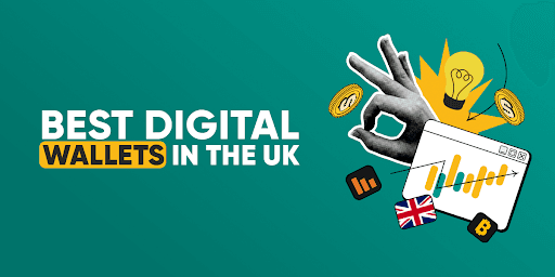 Best Digital Wallets in UK