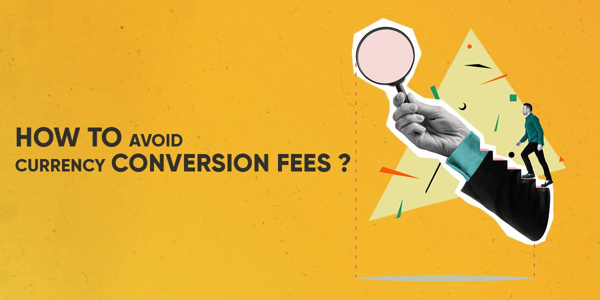 How-to-Avoid-Currency-Conversion-Fees