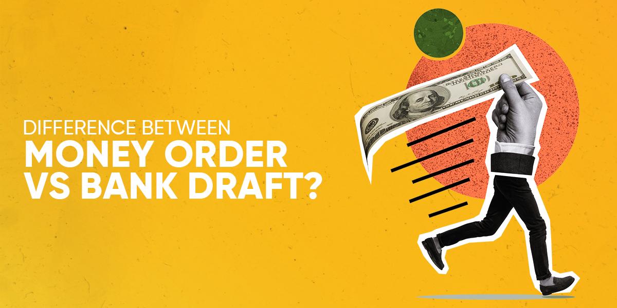 money-order-vs-bank-draft
