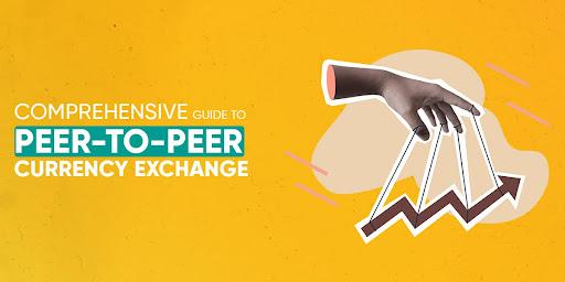 Peer to Peer Currency Exchange